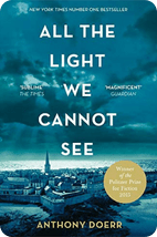 All the light we cannot see by Anthony Doerr (2014)