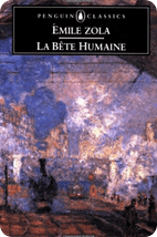 La Bete Humaine by Emile Zola (1890)