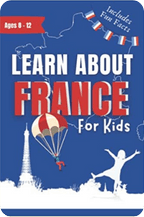 Learn about France for Kids by J Hadfield