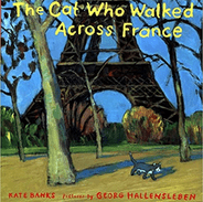 The Cat who Walked across France by Kate Banks and Georg