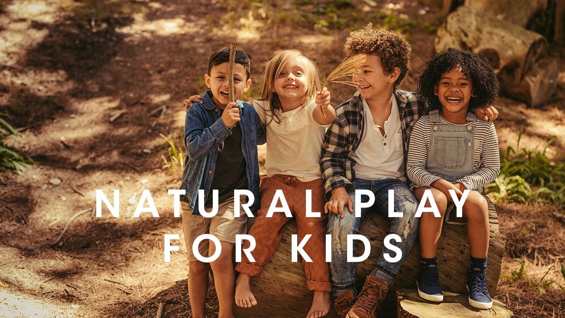 Natural Play for Kids