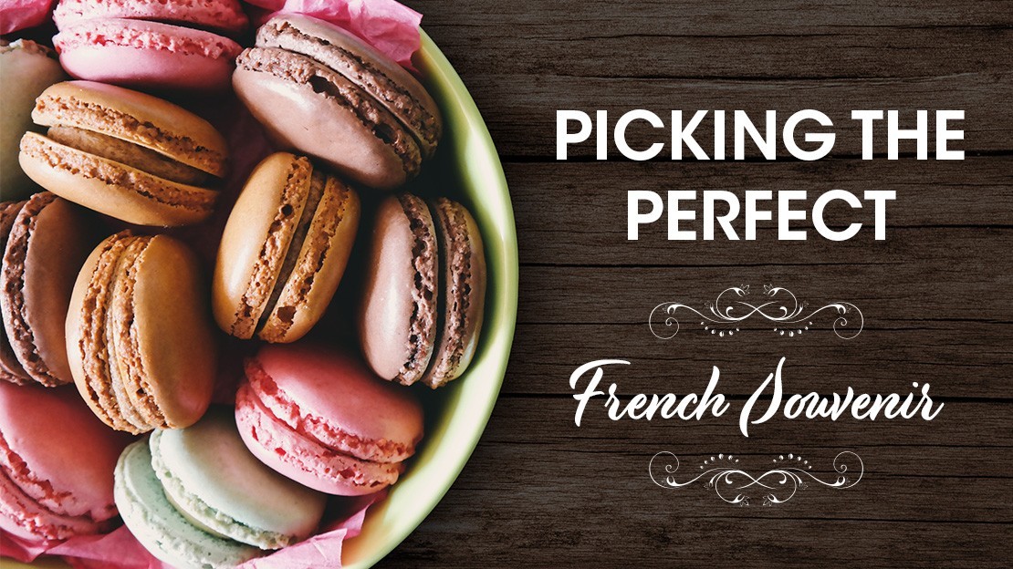 Picking the Perfect French Souvenir